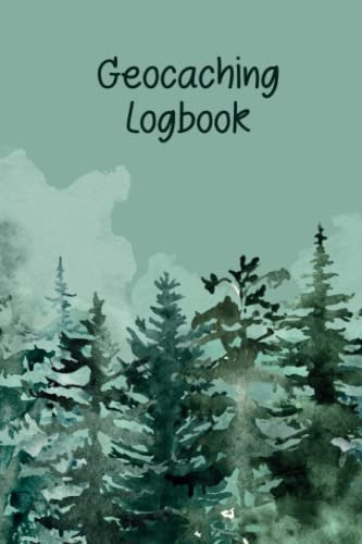 Geocaching Logbook: A Treasure Hunting Journal for Explorers