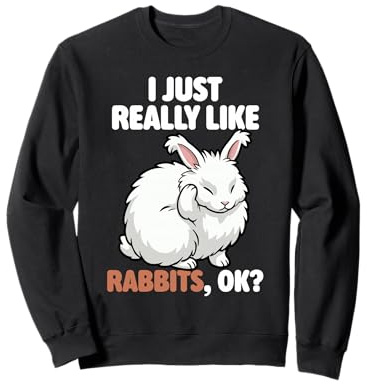J'aime Vraiment Les Lapins Ok Animal English Angora Rabbit Sweatshirt