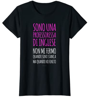 Donna Maglietta Regalo Professoressa Inglese Ferma Quando Finito Maglietta