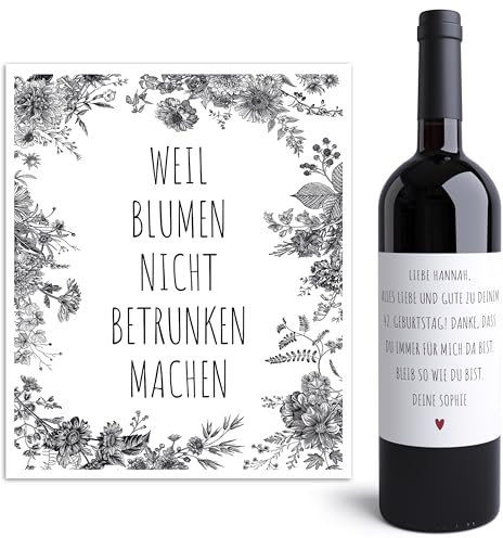 Weinetiketten personalisiert Weil Blumen nicht betrunken machen Geburtstag Flaschenetiketten selbst gestalten Geburtstagsgeschenk Geschenk Weinflasche Wein Etiketten selbstklebend 2 Stück | 10x12 cm