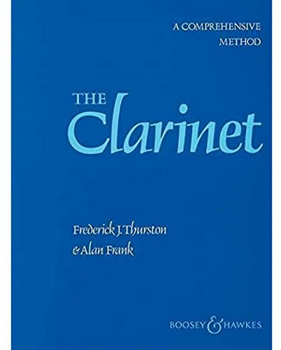 The Clarinet: A Comprehensive Method. Vol. 1. Klarinette. Lehrbuch.