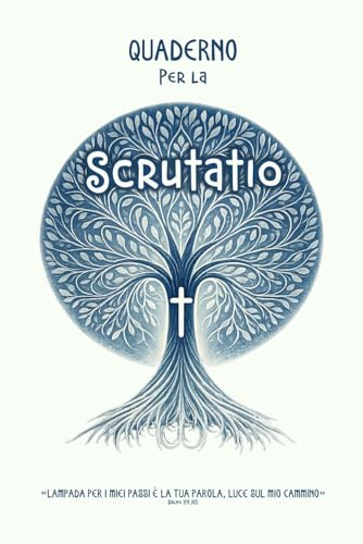 Quaderno per la Scrutatio: Lampada per i miei passi è la Tua Parola - Edizione blu