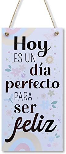 CARISPIBET Hoy es un dia perfecto decoración colgante para el hogar adorno de pared regalo decorativo 30 x 15 cm