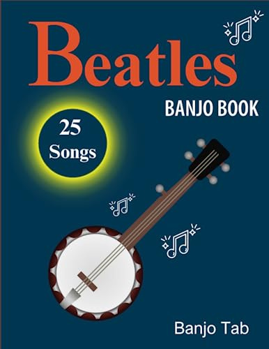 Beatles Banjo Book: 25 Songs For Tab Banjo