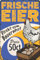 Wetterfestes 30 x 20 cm Blechschild – Hühner Schild – Frische Eier - für Hühner Fans, Eier Verkauf Hinweis Schild
