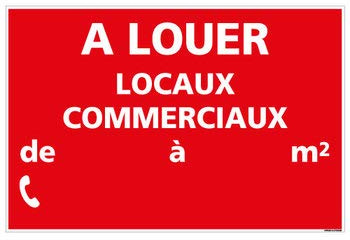 Panneau Immobilier Locaux Commerciaux à Louer avec Oeillets aux 4 coins - Rouge - Plastique rigide AKILUX 3,5mm - Dimensions 600x400 mm - Livré Avec Une Planche de Chiffres - Protection Anti-UV