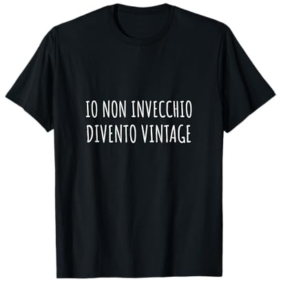 Testo Simpatico Uomo Donna Scritte Divertenti Compleanno Maglietta