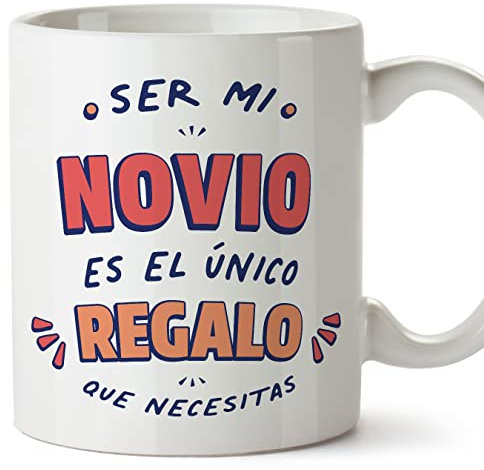 MUGFFINS Tazas para NOVIO - En Español - Soy el único regalo que necesitas - 11 oz / 330 ml - Regalo original y divertido