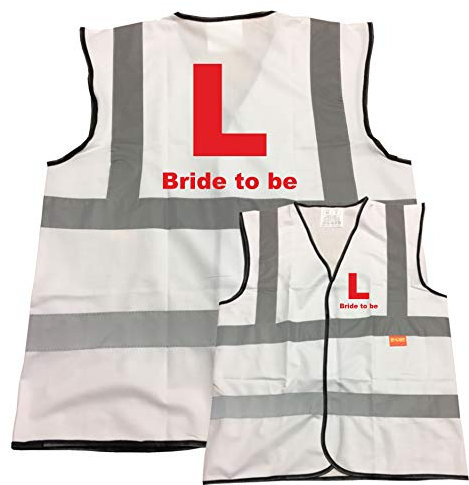 Bride To Be L Plates! White Hi Vis Vest -Ideal For Hen Do & Hen Nights Party Or Wedding Large