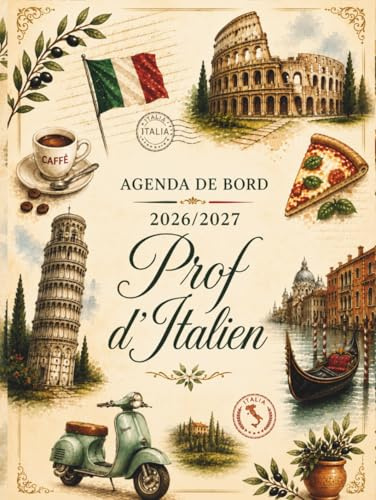Agenda de bord professeur d'italien 2026 2027: Carnet de Bord Professeur 2026-2027 Italien | Cahier Relevé de Notes pour 15 Classes, Calendrier Scolaire, Organiseur de Cours, Semainier | Format A4.