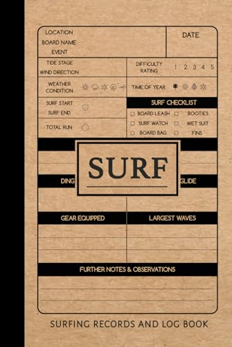 SURF Surfing Records and Log Book: Surfer's Journal. Track & Record Every Surf. Perfect for Beginners and Experienced Surfers. Ideal Gift for Adventurers