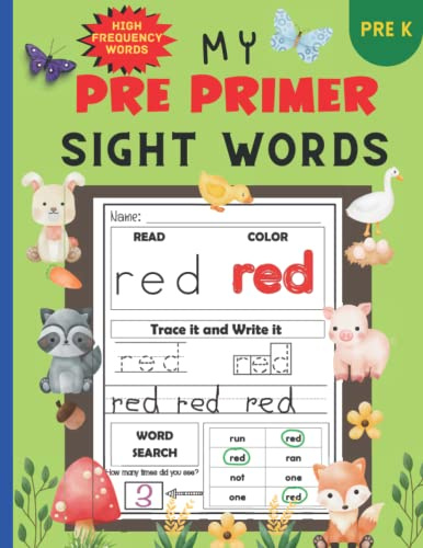 My Pre Primer Sight Words: Dolch Sight Words Workbook | Reading readiness PreK | Sentence and spelling activities for preschool, 2-4 years