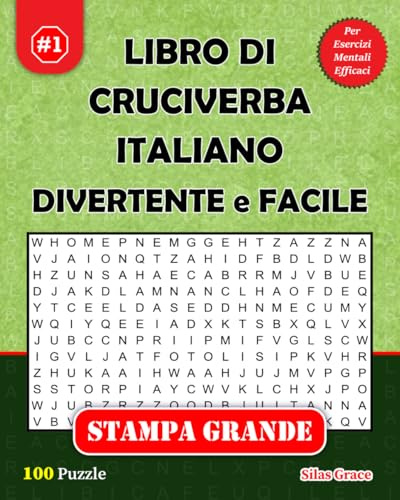 LIBRO DI CRUCIVERBA ITALIANO DIVERTENTE e FACILE: #1: (ITALIAN EDITION): 100 Puzzle Divertenti con Soluzioni