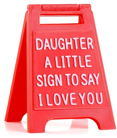 Cute daughter Gift: ‘Daughter, A Little Sign to Say I Love You’ – Unique Birthday, Graduation, Christmas, and Valentine’s Day Present