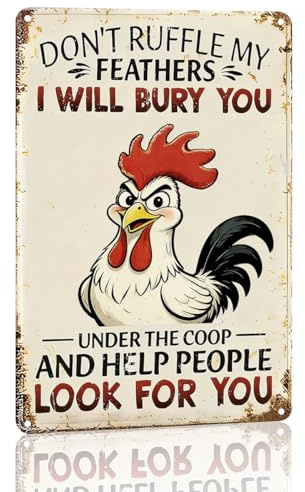 Funny Chicken Coop Sign 8x12 Inch Don't Ruffle My Feathers Metal Sign for Garden Fence Kitchen Wall Sturdy Rustic Farmhouse Decor Gift for Chicken Lovers Sister Mom Outdoor Indoor Decor FFXQCTFF(3007)