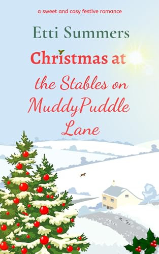 Christmas at the Stables on Muddypuddle Lane