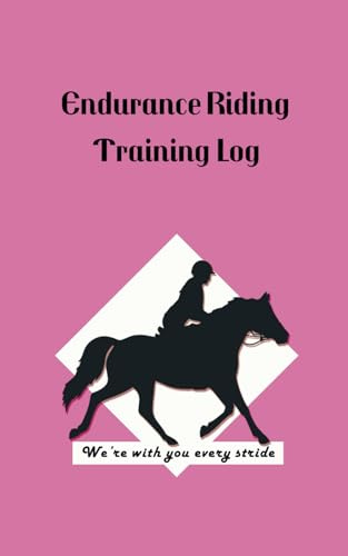 Endurance Riding Training Log – Pink: Training journal for tracking the fitness of an endurance horse