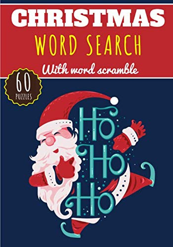 Christmas Word Search: Practice Workbook For Adults | 60 Puzzles of Word Search & Scramble | Find more than 400 words on Christmas Party, Santa Claus, ... Christmas Presents, Christmas tree and More.