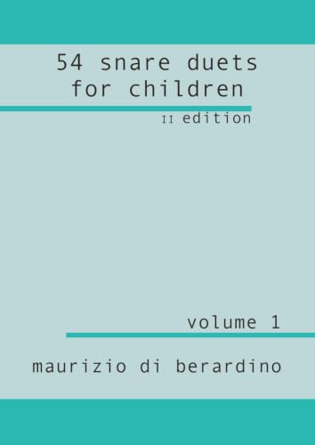 54 snare duets for children: Volume 1