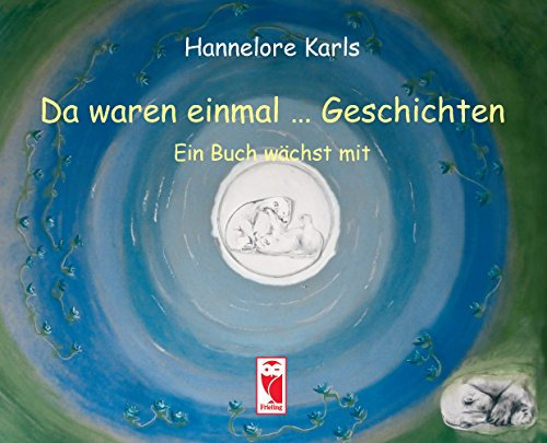 Da waren einmal … Geschichten: Ein Buch wächst mit