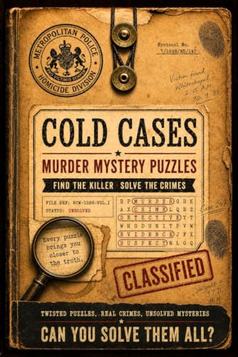 COLD CASES: Murder Mystery Puzzle Book | Become the Detective. Find the Killer. Solve the Crimes (Cold Cases™ — British Curatorial Archive)