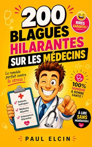 200 blagues hilarantes sur les médecins