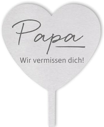 Dolorino Grabstecker Herz Wir vermissen Dich | Grabschmuck, in Liebe für einen geliebte Menschen | eine wetterfeste Erinnerung aus Edelstahl | 28cm (Papa)