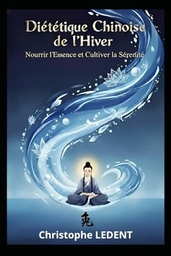 Diététique Chinoise de l’Hiver – Nourrir l’Essence et Cultiver la Sérénité