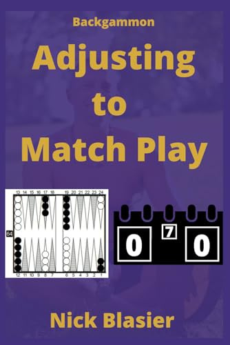 Backgammon: Adjusting to Match Play