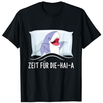 Zeit Für Die Haia Hai Schlafshirt Müde Schlafen Pyjama T-Shirt