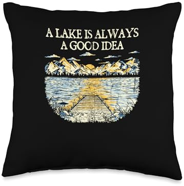 A Lake is Always A Good Idea Camping Lakes Camper Lagoon Throw Pillow