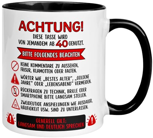 40 Geburtstag Mann | Achtung – Diese Tasse wird von jemandem ab 40 genutzt | Lustige Geburtstagstasse zum 40. Geburtstag | 40ter Geburtstag Geschenk | Geburtstagsgeschenk Männer | Made in Germany