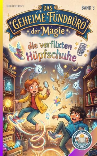 Das geheime Fundbüro der Magie: Die verflixten Hüpfschuhe