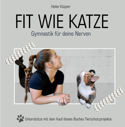 Fit wie Katze: Gymnastik für deine Nerven