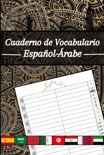 Cuaderno de Vocabulario Español-Árabe: Cuaderno de vocabulario para completar | Directorio alfabético árabe en 2 columnas para completar.... A5, 114 páginas, 2600 palabras