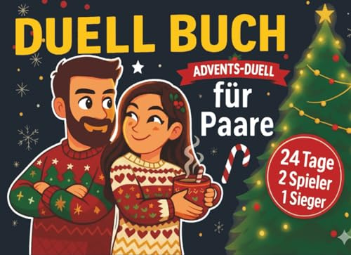 Adventsduell - Adventskalender für Paare - Advents-Duell fürs Paar 1-gegen-1 - 24 Tage & 24 Duelle für Eltern zu Weihnachten