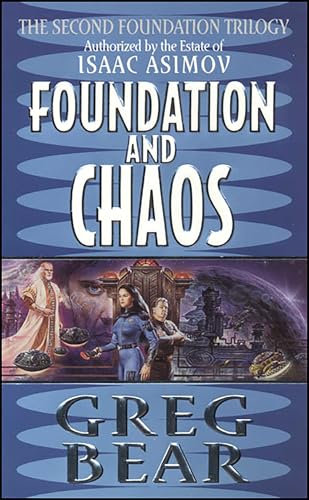 Foundation and Chaos: The Second Foundation Trilogy (Second Foundation Trilogy Series Book 2)