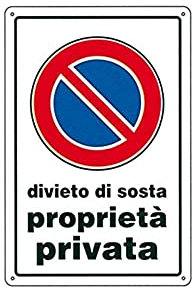 CARTELLO DIVIETO DI SOSTA P.P. 20x 30 PLASTICA [TARGOTIMBRI ]