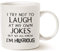 This Funny Saying Coffee Mug Christmas Gifts, I Try Not to Laugh at My Own Jokes But We All Know I'm Hilarious Unique Holiday Or Birthday Gifts Porcelain Cup White, 11 Oz