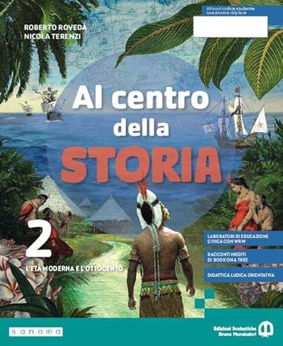 Al centro della storia. Per la Scuola media. Con e-book. Con espansione online (Vol. 2)