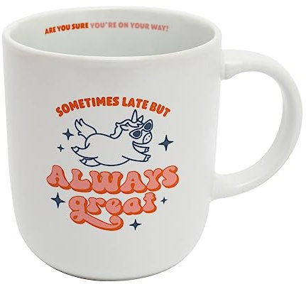 Mr.Wonderful Taza, Sometimes late, but always great, 12 x 15,5 x 18,5
