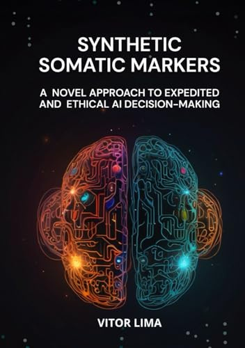 Synthetic Somatic Markers: A Novel Approach to Expedited and Ethical AI Decision-Making