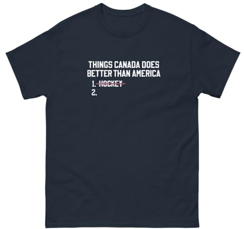 Things Canada Does Better Than America Hockey Unisex Classic tee (US, Alpha, X-Large, Regular, Regular, Navy)