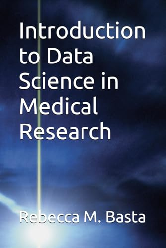 Introduction to Data Science in Medical Research
