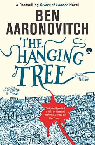 The Hanging Tree: Book 6 in the #1 bestselling Rivers of London series (A Rivers of London novel)