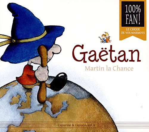 Capucine & Capucin-Martin la Chance-Volume 3