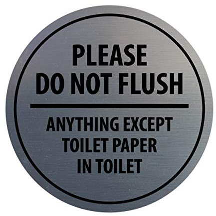 Signs ByLITA Circle Please Do Not Flush Anything Except Toilet Paper Wall or Door Sign - Double-Sided Adhesive Foam Tape | Durable Material (Brushed Silver) - Small (1 Pack)