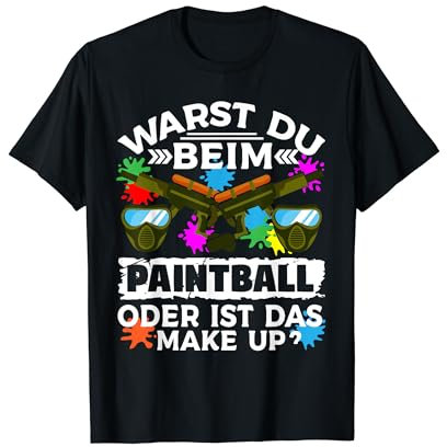 Paintball Paintballspieler Warst du beim Paintball T-Shirt