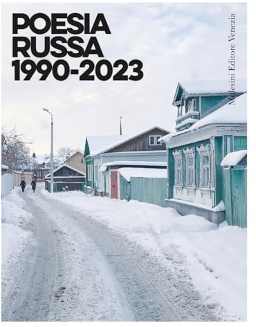 Poesia russa 1990-2023. Testo russo a fronte. Ediz. bilingue