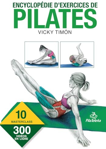 ENCYCLOPÉDIE D’EXERCICES DE PILATES